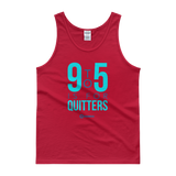 9 to 5 is For Quitters